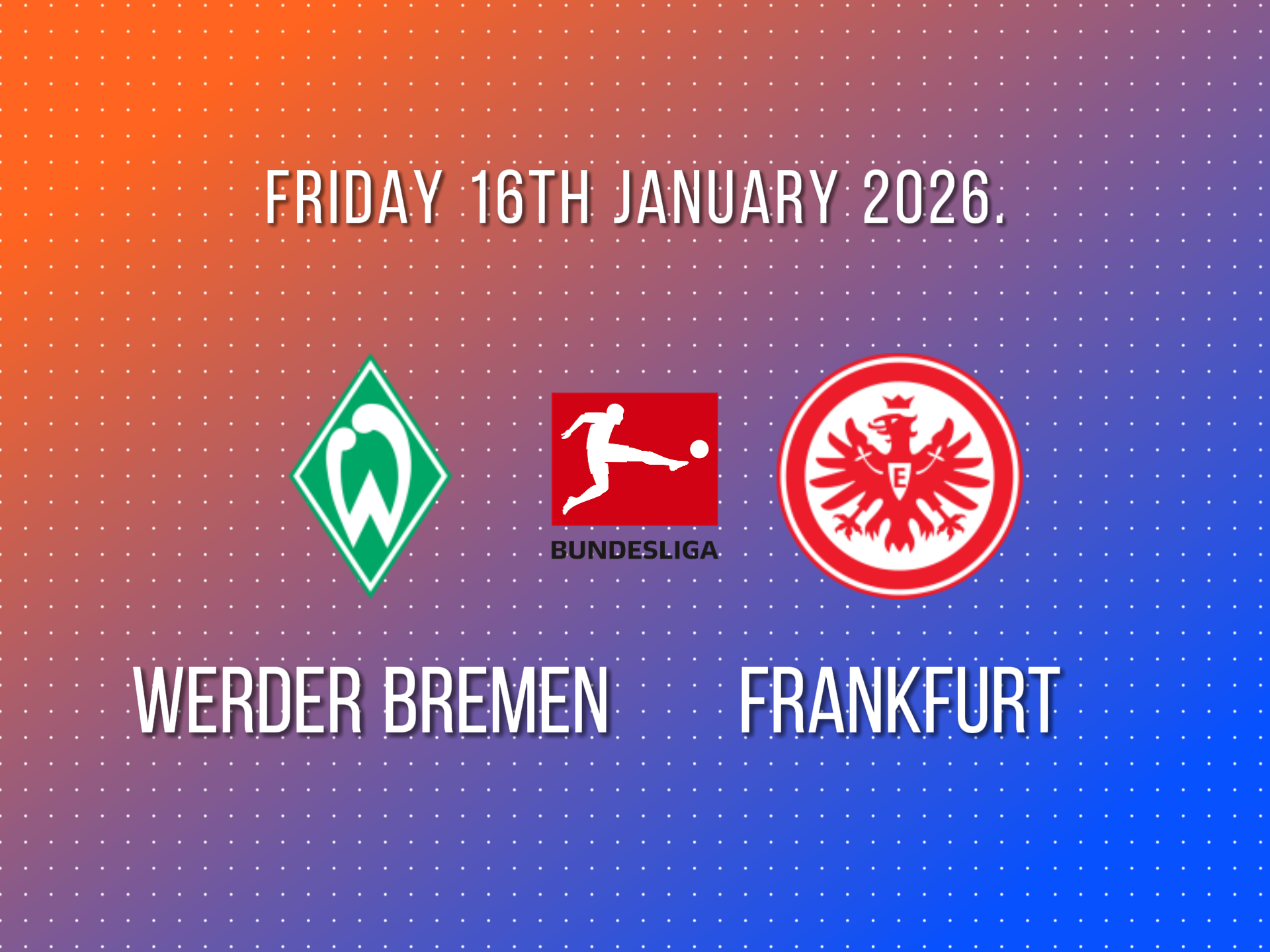 Werder Bremen vs Eintracht Frankfurt